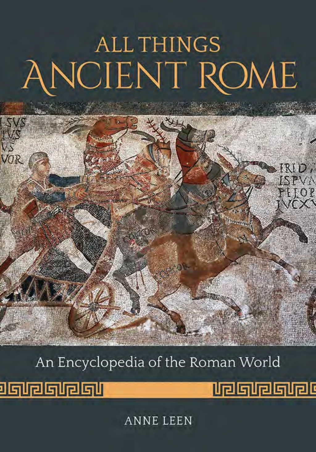 All Things Ancient Rome [2 volumes] An Encyclopedia of the Roman World [2 volumes] 1st Edition â€“ PDF/EPUB Version Downloadable